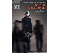 All That Refuses to Die