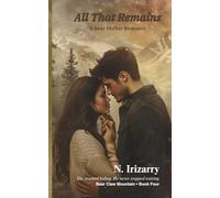 All That Remains (Bear Claw Mountain Series)