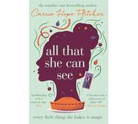 All That She Can See – the heart-warming and uplifting romance from the Sunday Times bestseller