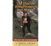 All That the Rain Promises: A Hip Pocket Guide to Western Mushrooms