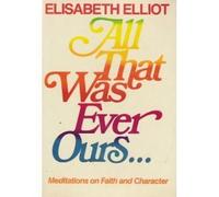 All That Was Ever Ours