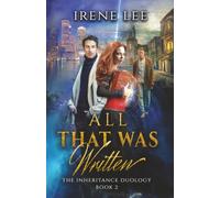 All That Was Written: 2 (The Inheritance Duology)