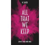 All That We Keep: An MMMMM Omegaverse (Always Yours)