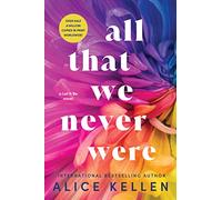 All That We Never Were: 1 (Let It Be)