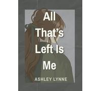 All That's Left Is Me
