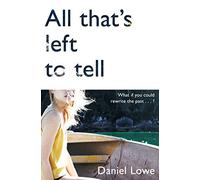 All That's Left to Tell