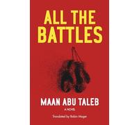 All the Battles: A Novel (Hoopoe Fiction)