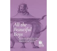 All the Beautiful Boys: 5 (Publisher's Choice)