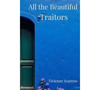 ALL THE BEAUTIFUL TRAITORS: Ravenscar Romances