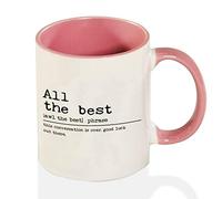 All The Best Definition Coffee Mug - Funny All The Best Mug - All The Best Definition Two Tone Pink Mug - All The Best Mug Novelty Cup 11 Oz