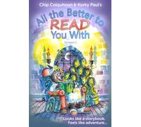 All the Better to Read You With : Volume 1