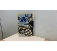 All the Blue Bonnets: History of the King's Own Scottish Borderers