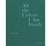 All The Colors I Am Inside: The Beauty of Human Intuition