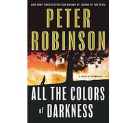 All the Colors of Darkness (Inspector Banks Mysteries)