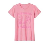 All The Cool Girls are Lesbians T-Shirt, Women, Pink, Medium