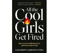 All the Cool Girls Get Fired
