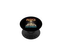 ALL THE Cool PEOPLE ARE BORN IN December Birthday Cool PopSockets Adhesive PopGrip
