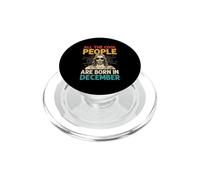 ALL THE Cool PEOPLE ARE BORN IN December Birthday Cool PopSockets PopGrip for MagSafe