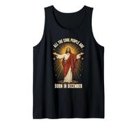 All The Cool People are Born in December Jesus Birthday Tank Top