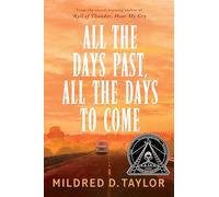 All the Days Past, All the Days to Come