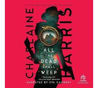 All the Dead Shall Weep (Gunnie Rose, 5)