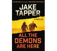 All the Demons Are Here: A Thriller