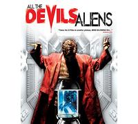 All the Devil's Aliens [Region 1]