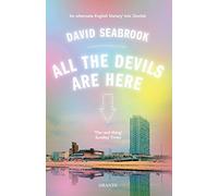 All The Devils Are Here – Granta Editions