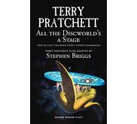 All the Discworld's a Stage: 'Unseen Academicals', 'Feet of Clay' and 'The Rince Cycle'