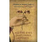 All the Eyes I Have Opened