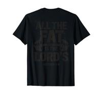 All The Fat is The Lord’s Christian Gym Bible Verse Workout T-Shirt
