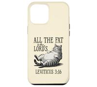 All The Fat Is The Lord’s Funny Retro Cat Christian Case for iPhone 12 Pro Max