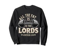 All The Fat is The Lords Christian Workout Jesus Christ Gym Sweatshirt