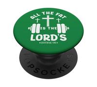 All The Fat Is The Lord's Funny Christian Gym Lover Dumbbell PopSockets Adhesive PopGrip
