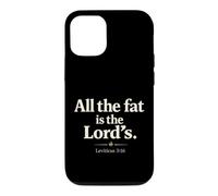 All The Fat is The Lord's Leviticus 3:16 Christian Humor Case for iPhone 12/12 Pro