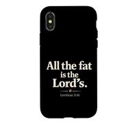 All The Fat is The Lord's Leviticus 3:16 Christian Humor Case for iPhone X/XS