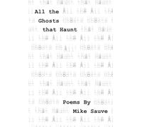 All the Ghosts that Haunt