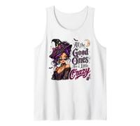All The Good Ones are A Little Crazy Witch Gothic Halloween Tank Top