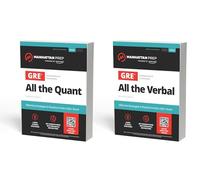 All the GRE: Effective Strategies & Practice from 99th Percentile Instructors (Manhattan Prep GRE Prep)