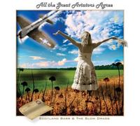 All The Great Aviators Agree by Scotland Barr & The Slow Drags (2008-05-20)