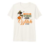 All The Great Stories Have A Witch in Them Black Witch Premium T-Shirt