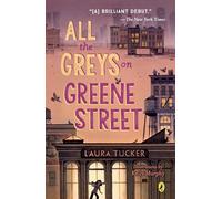 All the Greys on Greene Street