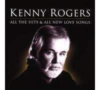 Rogers, Kenny - All the Hits and All New Love Songs: Greatest Hits