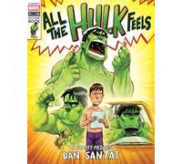 All the Hulk Feels (A Mighty Marvel Comics Picture Book)