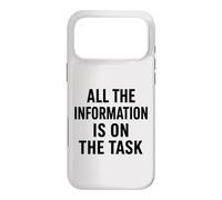 All The Information Is On The Task Funny Project Management Case for iPhone 17 Pro Max