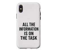 All The Information Is On The Task Funny Project Management Case for iPhone X/XS