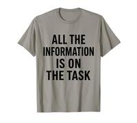 All The Information is On The Task Funny Project Management T-Shirt