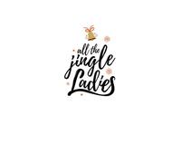 All The Jingle Ladies Women's T-Shirt - White - XL - White