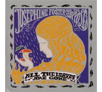 All The Leaves Are Gone by Josephine Foster & The Supposed (2004-09-21)