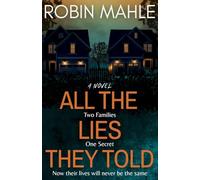 All the Lies They Told